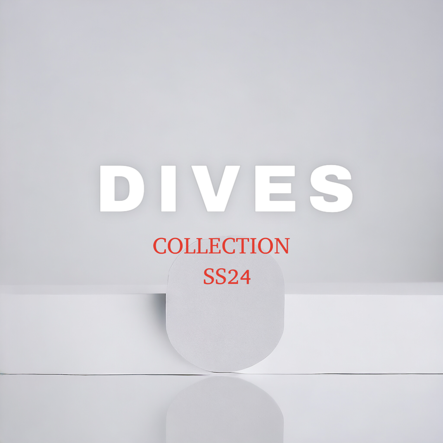 Collection SS24 - DIVES